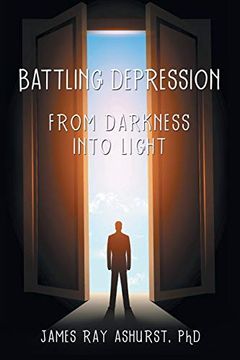 portada Battling Depression: From Darkness Into Light (en Inglés)
