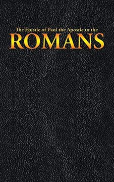 portada The Epistle of Paul the Apostle to the Romans (New Testament) (en Inglés)