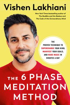 portada The six Phase Meditation Method: The Proven Technique to Supercharge Your Mind, Manifest Your Goals, and Make Magic in Minutes a day (in English)