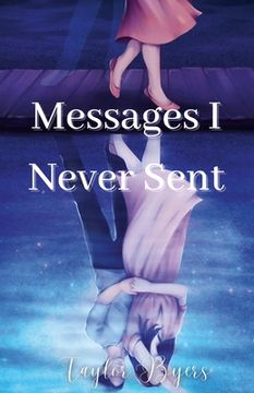 portada Messages I Never Sent (en Inglés)