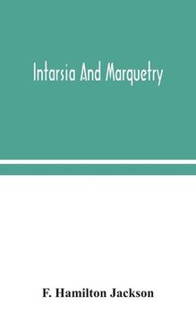 portada Intarsia and marquetry (en Inglés)