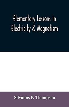 portada Elementary Lessons in Electricity & Magnetism 