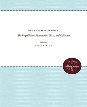 portada The Blessed Damozel: The Unpublished Manuscript, Texts, and Collation