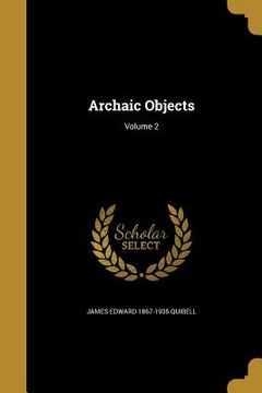 portada Archaic Objects; Volume 2 (in English)