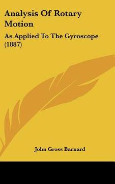 portada analysis of rotary motion: as applied to the gyroscope (1887) (in English)