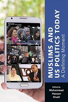 portada Muslims and us Politics Today - a Defining Moment (Mizan Series) (en Inglés)