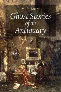portada Ghost Stories of an Antiquary (en Inglés)
