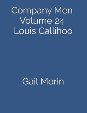portada Company Men Volume 24 Louis Callihoo (en Inglés)
