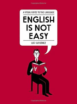 portada English is not Easy: A Visual Guide to the Language 