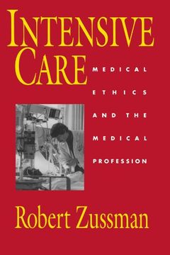 portada Intensive Care: Medical Ethics and the Medical Profession (en Inglés)