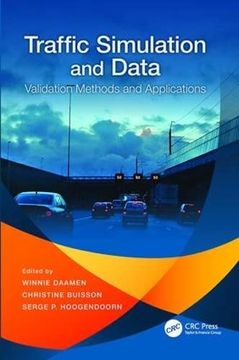 portada Traffic Simulation and Data: Validation Methods and Applications (en Inglés)