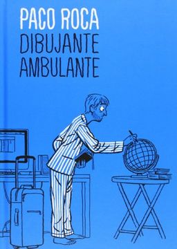 portada Paco Roca, el Dibujante Ambulante (in Español, Valenciano, Francés)
