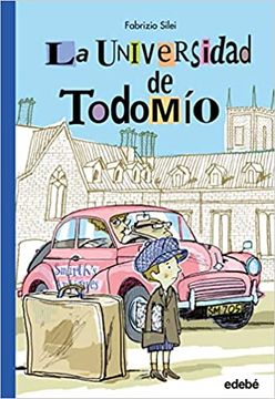 portada La Universidad de Todomío (in Spanish)