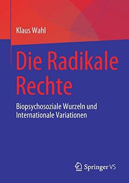 portada Die Radikale Rechte: Biopsychosoziale Wurzeln und Internationale Variationen (German Edition) [Soft Cover ] (en Alemán)