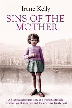 portada Sins of the Mother: A heartbreaking true story of a woman's struggle to escape her past and the price her family paid