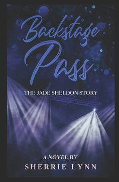 portada Backstage Pass: The Jade Sheldon Story (en Inglés)