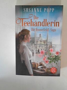portada Die Teehändlerin: Die Spiegel-Bestseller-Serie zum Eintauchen und Wegschmökern (Die Ronnefeldt-Saga, Band 1) (en Alemán)