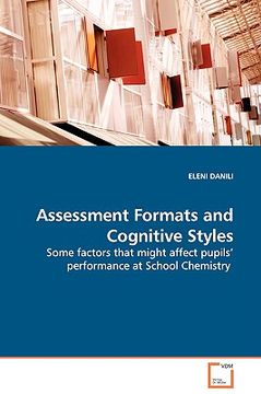 portada assessment formats and cognitive styles - some factors that might affect pupils' performance at school chemistry (en Inglés)