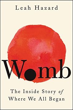 portada Womb: The Inside Story of Where we all Began (en Inglés)