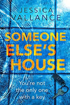 portada Someone Else'S House: You'Re not the Only one With the Key. (en Inglés)
