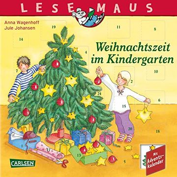 portada Lesemaus 24: Weihnachtszeit im Kindergarten: 24 Kurze Vorlesegeschichten für Jeden tag und ein Bunter Adventskalender | Stimmungsvolles Bilderbuch mit. Geschichten für Kinder ab 3 Jahren (24) (in German)