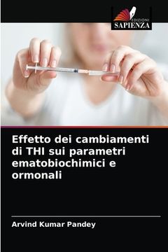 portada Effetto dei cambiamenti di THI sui parametri ematobiochimici e ormonali (en Italiano)