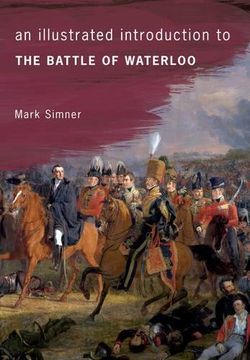 portada An Illustrated Introduction to the Battle of Waterloo