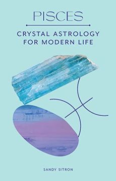 portada Pisces: Crystal Astrology for Modern Life (en Inglés)