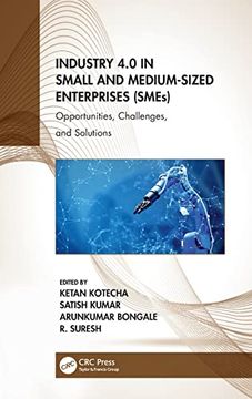 portada Industry 4. 0 in Small and Medium-Sized Enterprises (Smes): Opportunities, Challenges, and Solutions 