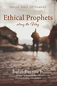 portada Ethical Prophets Along the Way: Those Hall of Famers (en Inglés)