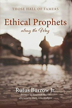 portada Ethical Prophets Along the Way: Those Hall of Famers 