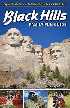 portada Black Hills Family Fun Guide: Explore South Dakota's Badlands, Devils Tower & Black Hills (en Inglés)