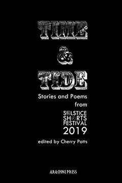 portada Time and Tide: Stories and Poems From Solstice Shorts Festival 2019 