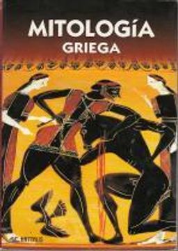 Libro Mitologia Griega Cosmogonia Los Dioses El Culto Los Heroes Maria Mavromataki Isbn 42140071 Comprar En Buscalibre