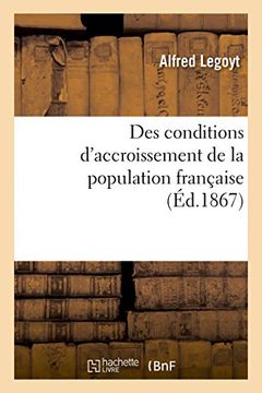 portada Des conditions d'accroissement de la population française (Sciences Sociales) (French Edition)
