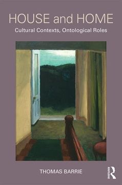 portada House and Home: Cultural Contexts, Ontological Roles (in English)