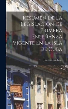 portada Resumen de la Legislacion de Primera Enseñanza Vigente en la Isla de Cuba