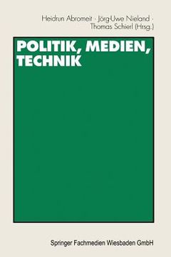 portada Politik, Medien, Technik: Festschrift Für Heribert Schatz