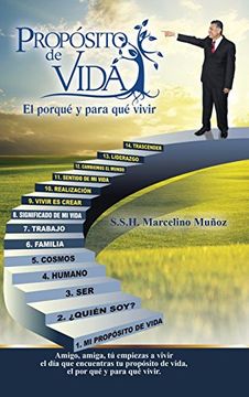 portada Propósito de Vida, el por qué y Para qué Vivir (in Spanish)