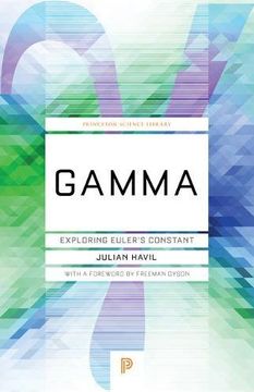portada Gamma: Exploring Euler'S Constant: 53 (Princeton Science Library, 53) (in English)