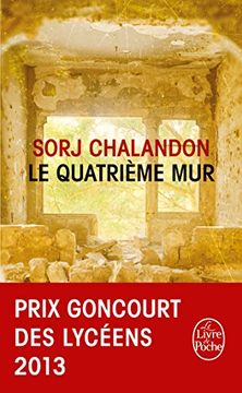 portada Le Quatrième mur - Prix des Lecteurs 2015 (Littérature & Documents) (in French)