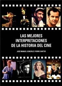 portada Mejores interpretaciones de la historia del cine (in Spanish)
