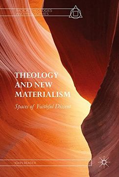portada Theology and New Materialism: Spaces of Faithful Dissent (Radical Theologies and Philosophies)