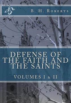 portada Defense of the Faith and the Saints, Volumes 1 & 2 (Complete and Unabridged) (en Inglés)