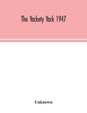 portada The Yackety yack 1947 (en Inglés)