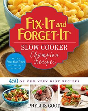 portada Fix-It and Forget-It Slow Cooker Champion Recipes: 450 of our Very Best Recipes (en Inglés)