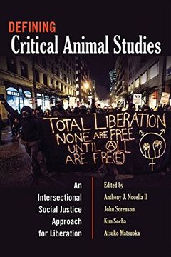 portada Defining Critical Animal Studies: An Intersectional Social Justice Approach for Liberation (Counterpoints) 