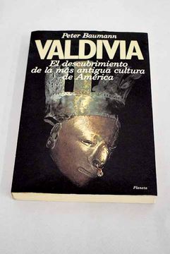 portada Valdivia el Descubriminto de la mas Antigua Cultura de America