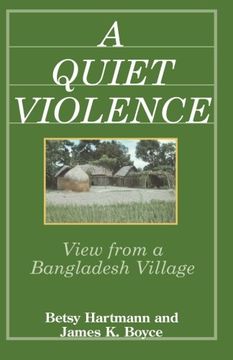 portada A Quiet Violence: View From a Bangladesh Village (en Inglés)