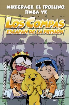 portada Los Compas Escapan de la Prisión (Nueva Presentación) (4You2)
